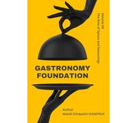 GASTRONOMY FOUNDATION - Volume 08: THE ROLE OF SPICES AND SEASONINGS