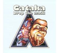 Gataka - Drop the Mask