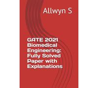 GATE 2021 Biomedical Engineering: Fully Solved Paper with Explanations