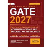 GATE 2027 Computer Science & Information Technology | Topic-wise Previous Year Solved Papers (2000-2026) | 27 Years PYQ with Detailed Solutions | MCQs, NTQs & MSQs | GATE CS IT Topicwise Question Bank