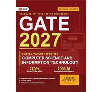 GATE 2027 Computer Science & Information Technology | Year-wise Previous Year Solved Papers (2000-2026) | 27 Years PYQ with Detailed Solutions | MCQs, NTQs & MSQs | GATE CS IT Yearwise Question Bank