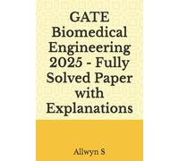 GATE Biomedical Engineering 2025 - Fully Solved Paper with Explanations