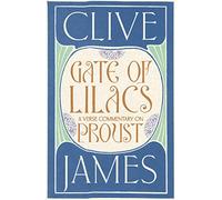 Gate of Lilacs: A Verse Commentary on Proust