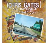 GATES, CHRIS - WELCOME TO GATESVILLE