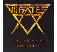 Gates, Vii - In Hoc Signo Vinces