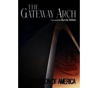 Gateway Arch, The (DVD) Narrated by Kevin Kline