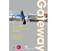 Gateway. B2. Student's Book-Workbook-Exam Practice. Con Espansione Online. Per le Scuole Superiori