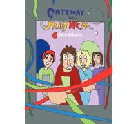 Gateway Into Mayhem