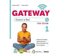 Gateway. Per il 4° anno delle Scuole superiori. Con e-book. Con espansione online (Vol. 3)