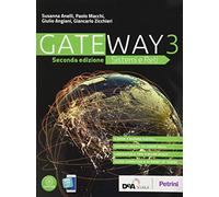 Gateway. Sistemi e reti. Per le Scuole superiori. Con e-book. Con espansione online (Vol. 3)