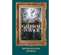 Gateway to Grace Reconciliation Journal
