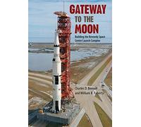William B. Faherty Charles D. Benson Gateway to the Moon (Tascabile)
