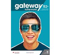 Gateway to the world. B2+. Student's book. Per le Scuole superiori. Con e-book. Con espansione online