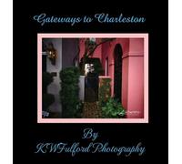 Gateways to Charleston