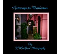 Gateways to Charleston