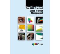 Gatf Practical Guide to Color Management