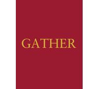 Gather: A Cozy Decorative Book for Seasonal & Holiday Styling | Warm, Festive Decorative Books for Coffee Tables & Shelves