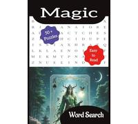 Gather and Search for words about Magic: Easy-to-Read Word Searches Inspired by Fantasy, Spells, Creatures & Strategy | 55 Puzzles, 495 Words Total | ... | Great Gift for Puzzle Lovers and Gamers