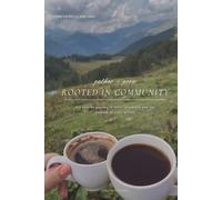 Gather + Grow: Rooted in Community