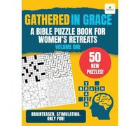 Gathered in Grace: A Bible Puzzle Book for Women's Retreats: 1