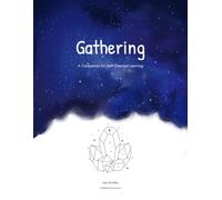 Gathering: a Companion for Self-Directed Learning