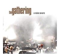 GATHERING - A NOISE SEVERE