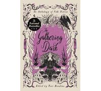 Gathering Dark, the: An Anthology of Folk Horror