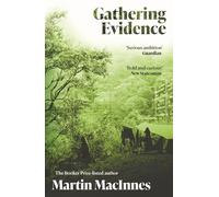 Gathering Evidence: Martin MacInnes