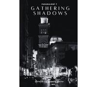 Gathering Shadows: 7
