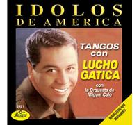 Gatica Lucho - Idolos de America