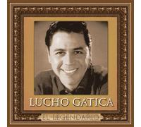 Gatica, Lucho - Legendario