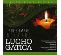 Gatica, Lucho - Por Siempre Boleros