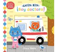 Gatita Rita. ¡Soy doctora!: Un cuento animado con pestañas para estirar