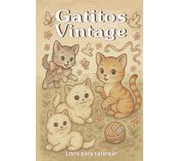 Gatitos Vintage: Libro de colorear relajante, para los amantes de lo retro y de los gatos.