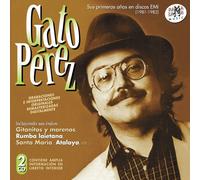 GATO, PEREZ - SUS PRIMERAS ANOS EN..