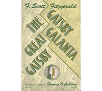 GATSBY GALANTA - The GREAT GATSBY: A Dual Language Book in Irish & English