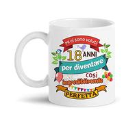 Gattablu Tazza mug 11 oz Mi ci sono voluti 18 diciotto anni per diventare così incredibilmente perfetta! Idea Regalo per il Compleanno! Divertente!