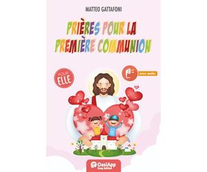 Gattafoni, Matteo - Prieres pour la Premiere Communion. Pour elle
