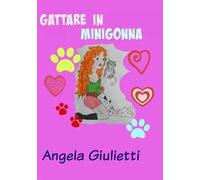Gattare in minigonna