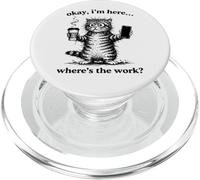Gatti Caffè "I am here where is the work", funny Gatti PopSockets PopGrip per MagSafe