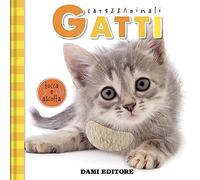 Libri Vezzani Serena - Gatti. Carezzanimali Tocca E Ascolta. Ediz. Illustrata