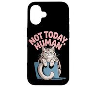 Gatti che Dicono Not Today Human Gatti da ufficio Gatto Custodia per iPhone 16