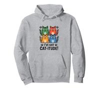 Gatti Colorati Che mostrano Il Loro atteggiamento, Ho Got Cat-itude Felpa con Cappuccio