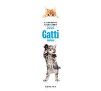 Gatti curiosi. Calendario segnalibro 2026