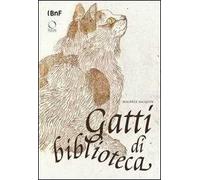 Gatti di biblioteca. Ediz. illustrata