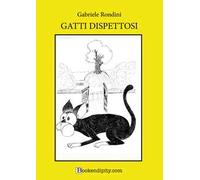 Gatti dispettosi. Ediz. a caratteri grandi