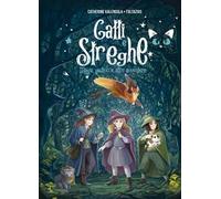 Gatti e streghe. Magia, pasticci e altre avventure