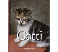 Gatti. Ediz. illustrata