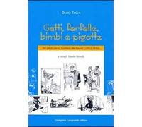 Gatti, farfalle, bimbi e pigotte. Sei pezzi per il «Corriere dei piccoli» (1912-1913)