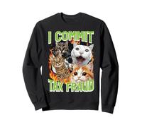 Gatti I Commit Frode Fiscale Divertente Detto Meme Umorismo Uomini Donne Felpa